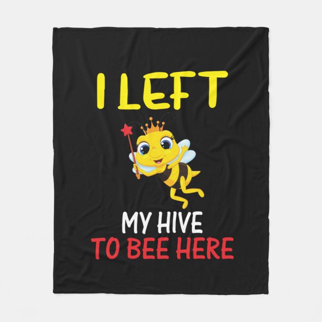 Beekeeper Art My Hive To Bee Here Fleece Blanket (Front)