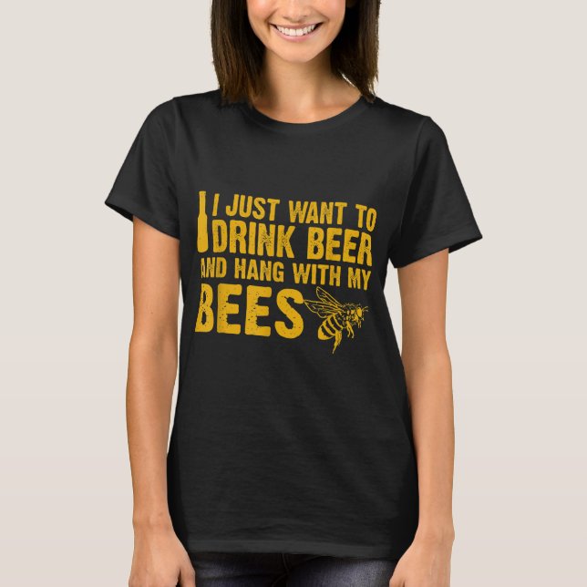 Beekeeper Beekeeping Drink Beer T-Shirt (Front)