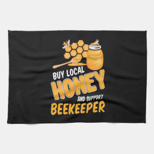 Beekeeper Buy Local Honey And Support Beekeeper Kitchen Towel