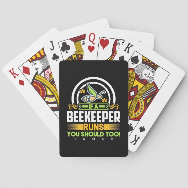 Beekeeper Gift | A Beekeeper Runs You Should Too Playing Cards (Back)