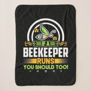 Beekeeper Gift A Beekeeper Runs You Should Too Sherpa Blanket