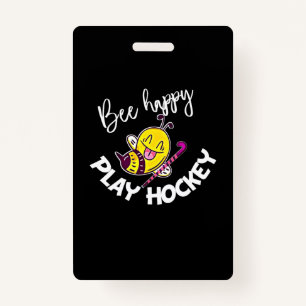 Beekeeper Gift Bee Happy Play Hockey Badge