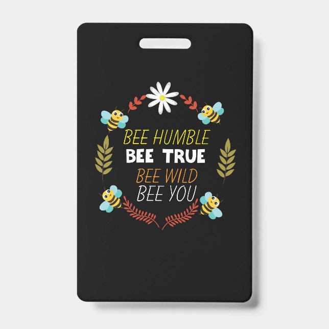 Beekeeper Gift | Bee Humble Bee True Badge (Front)