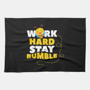 Beekeeper Gift   Bee Work Hard Stay Bumble Kitchen Towel