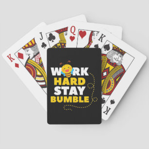 Beekeeper Gift   Bee Work Hard Stay Bumble Playing Cards