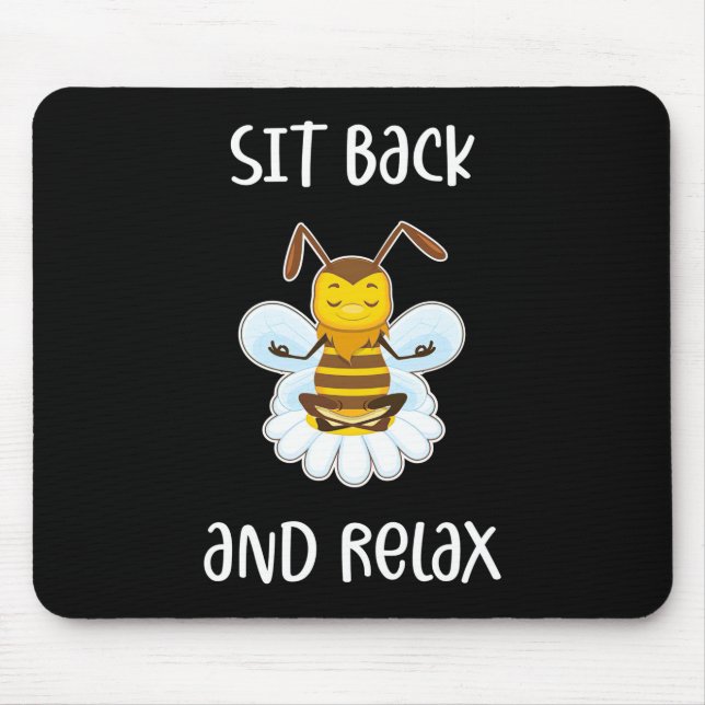 Beekeeper Gift | Bee Yoga Sit Back And Relax Mouse Pad (Front)