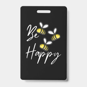 Beekeeper Gift Beekeeper Be Happy Badge