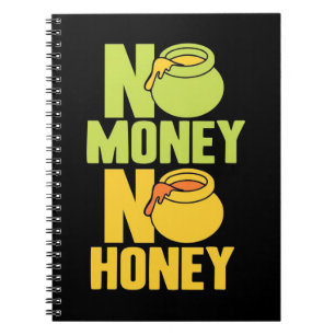 Beekeeper Gift Beekeeper No Money No Honey Notebook