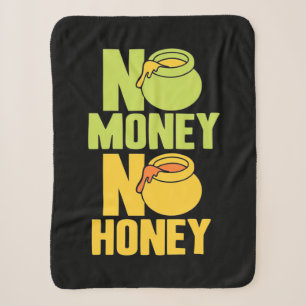 Beekeeper Gift Beekeeper No Money No Honey Sherpa Blanket