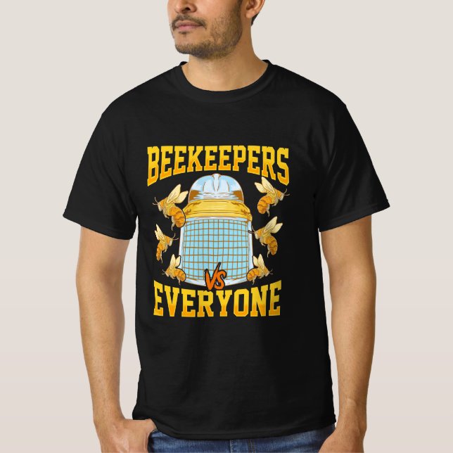Beekeeper Gift | Beekeepers And Everyone T-Shirt (Front)
