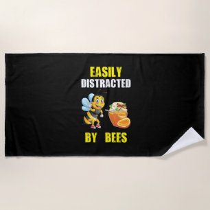 Beekeeper Gift   Easily Distracted By Bees Beach Towel