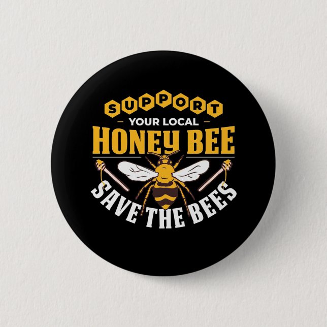 Beekeeper Gift | Honey Bee Save The Bees 2 Inch Round Button (Front)