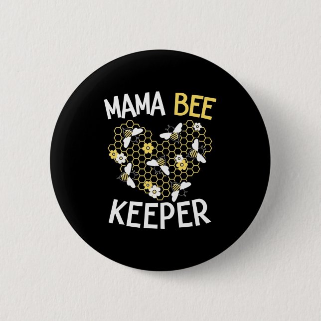 Beekeeper Gift | Mama Bee Keeper 2 Inch Round Button (Front)