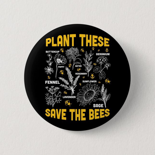 Beekeeper Gift | Plant These Save The Bees 2 Inch Round Button (Front)