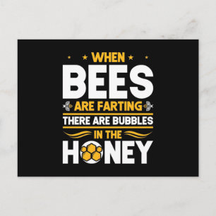 Beekeeper Gift When Bees Are Farting Postcard