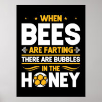 Beekeeper Gift | When Bees Are Farting