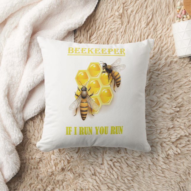 Beekeeper – If I run, you run – Bee – Beekeeping Throw Pillow (Blanket)