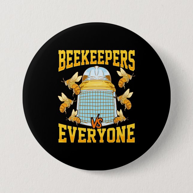 Beekeepers And Everyone 3 Inch Round Button (Front)
