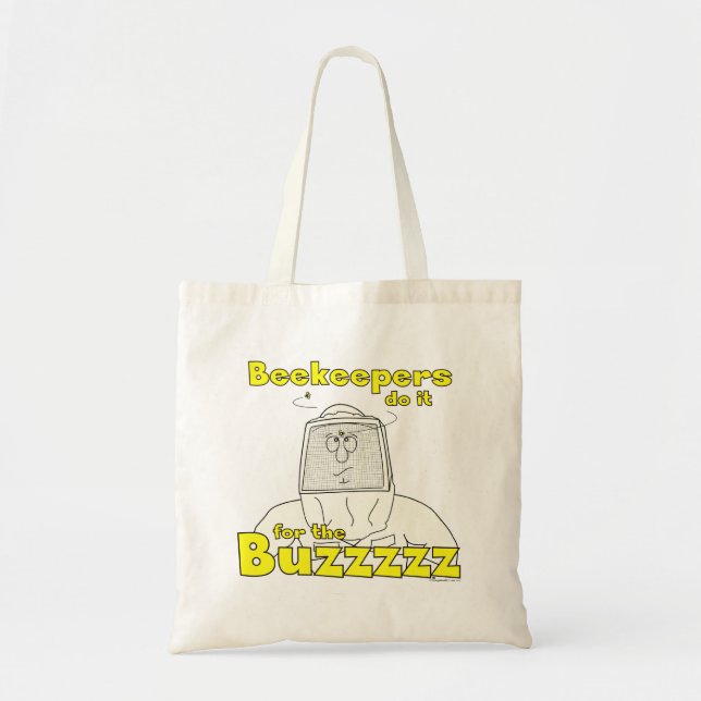 Beekeepers do it for the Buzzzzz - Tote (Front)