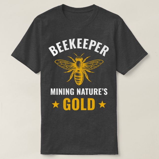 Beekeeping Funny Mining Honey Bees T-Shirt (Design Front)