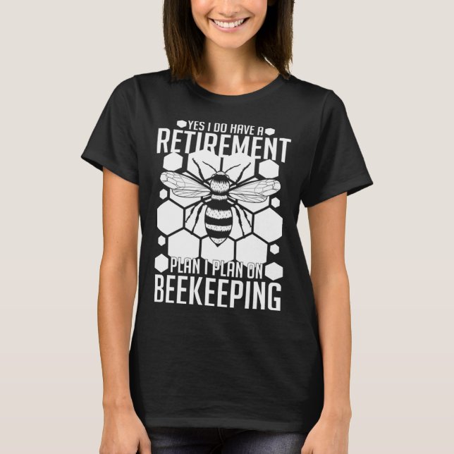 Beekeeping Honey Farmer Bees Beginner Beekeeper  1 T-Shirt (Front)