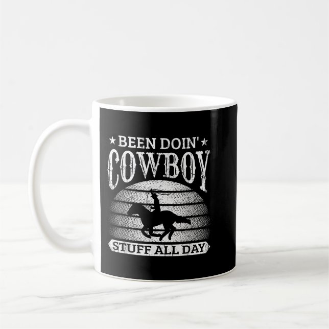 Been Doing Cowboy Stuff All Day Roping Racing Hors Coffee Mug (Left)
