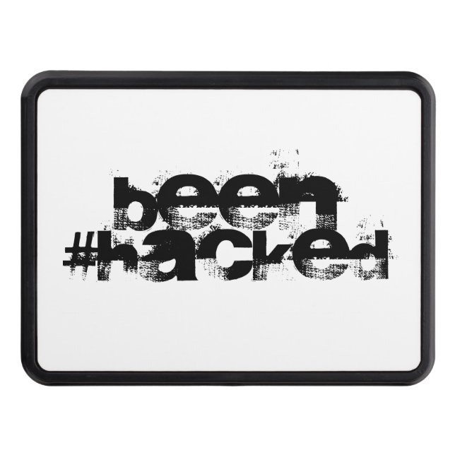 Been Hacked Trailer Hitch Cover (Front)