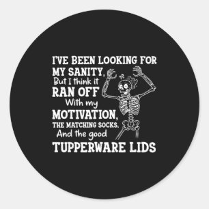 Been looking for sanity, but think ran off withBee Classic Round Sticker