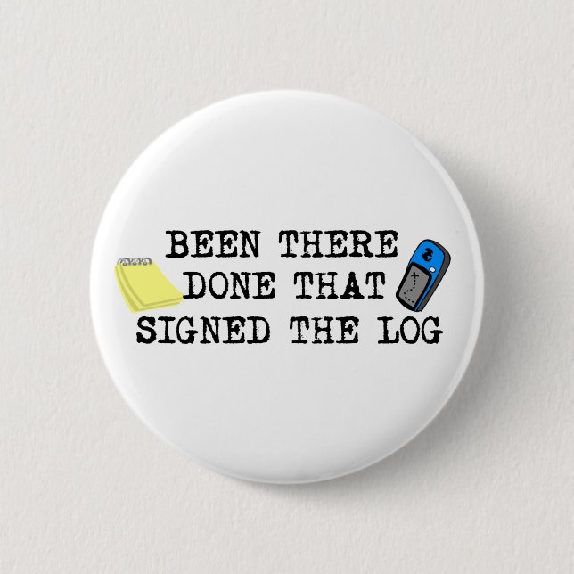 Been There... 2 Inch Round Button (Front)