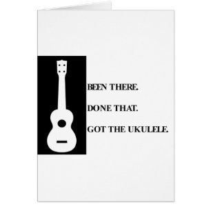 Been there, Done that. Got the ukulele.