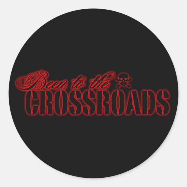 Been to the Crossroads Classic Round Sticker (Front)