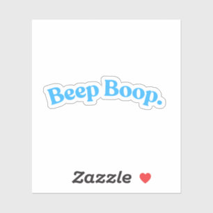 Beep Boop   Blue Funny Quote Phrase