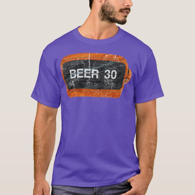 Beer 30 T-Shirt (Front)