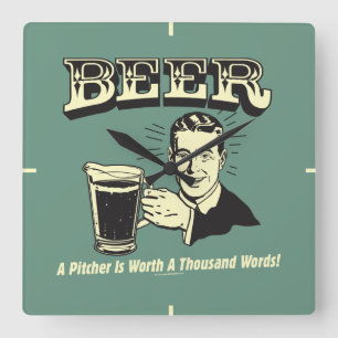 Beer: A Pitcher Is Worth 1000 Words Square Wall Clock
