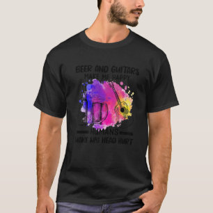 Beer and Guitars Make Me Happy Humans Make My Head T-Shirt