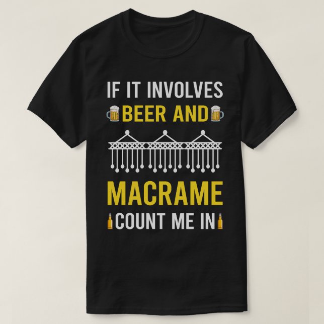 Beer And Macrame T-Shirt (Design Front)