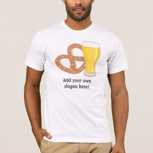 Beer and Pretzel: Customizable Slogan T-Shirt