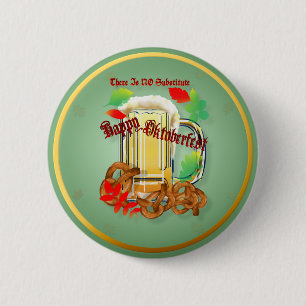 Beer and Pretzels-There is NO substitute. Buttons