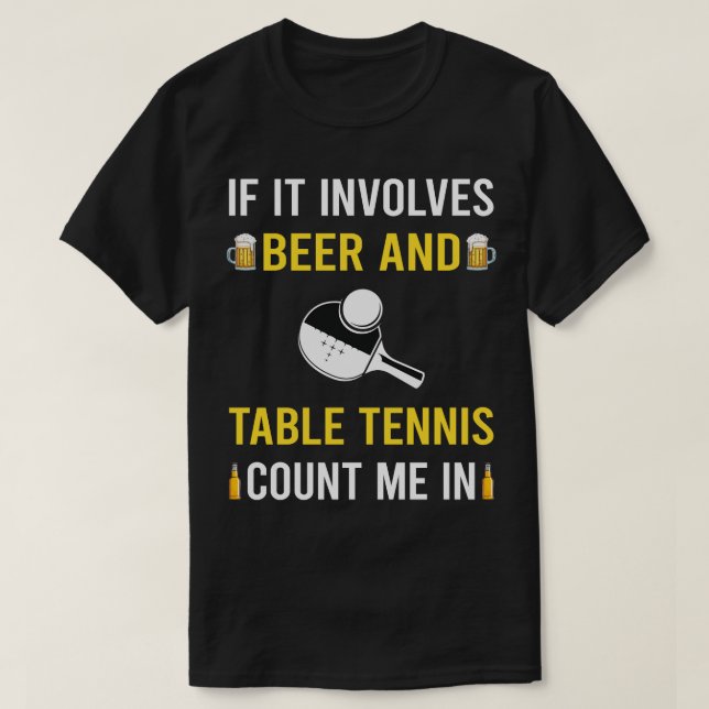 Beer And Table Tennis Ping Pong T-Shirt (Design Front)