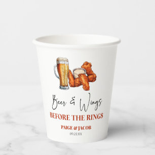 Beer and Wings Before The Rings Rehearsal Dinner Paper Cups