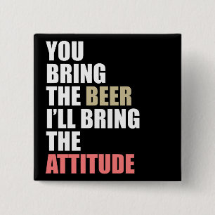 Beer, Attitude 2 Inch Square Button
