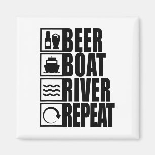 Beer Boat River Repeat Drinking River Life Magnet