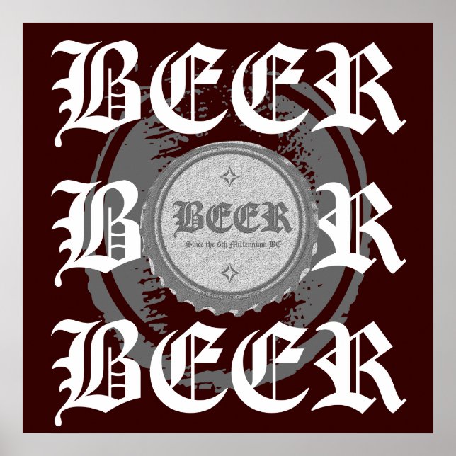 BEER! Bottle Cap, Grey & White on Burgundy Red Poster (Front)