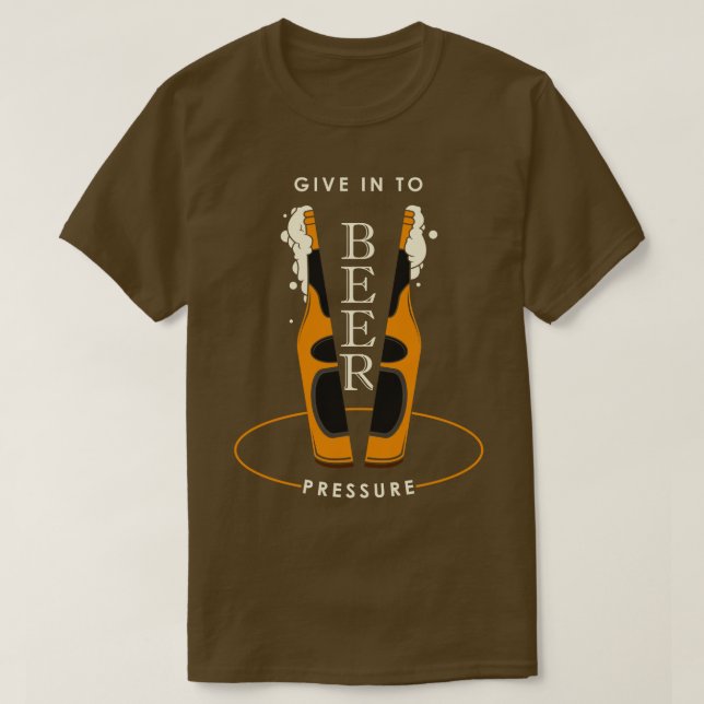 Beer bottle Pressure T-Shirt (Design Front)