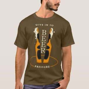 Beer bottle Pressure T-Shirt