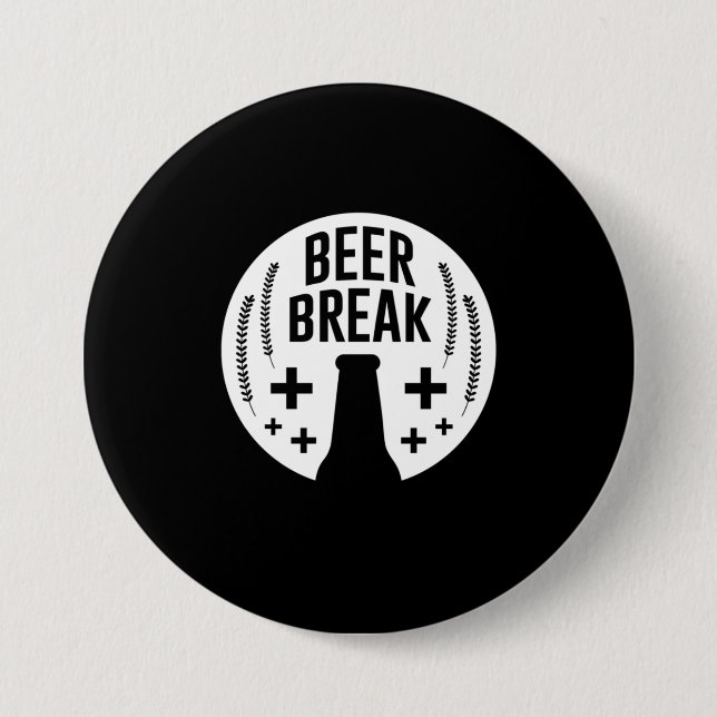 Beer Break 3 Inch Round Button (Front)