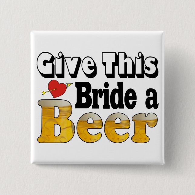 Beer Bride 2 Inch Square Button (Front)