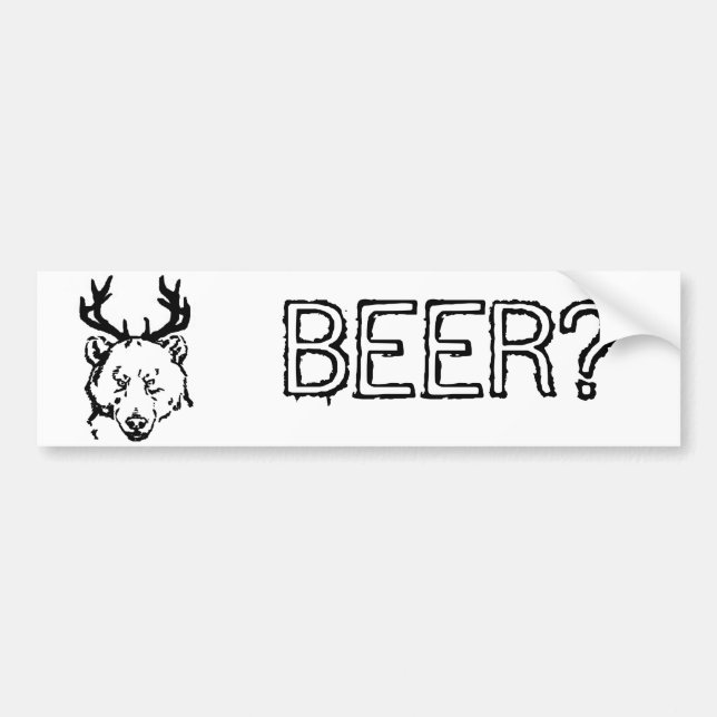 Beer? Bumper Sticker (Front)
