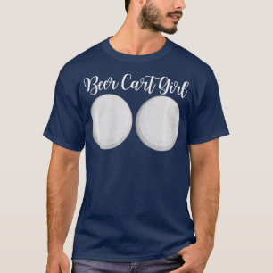 Beer Cart Girl Drink Cart Server Beverage Cart T-Shirt