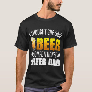 Beer Cool Cheer Dad Gift For Men Funny Beer Cheerl T-Shirt